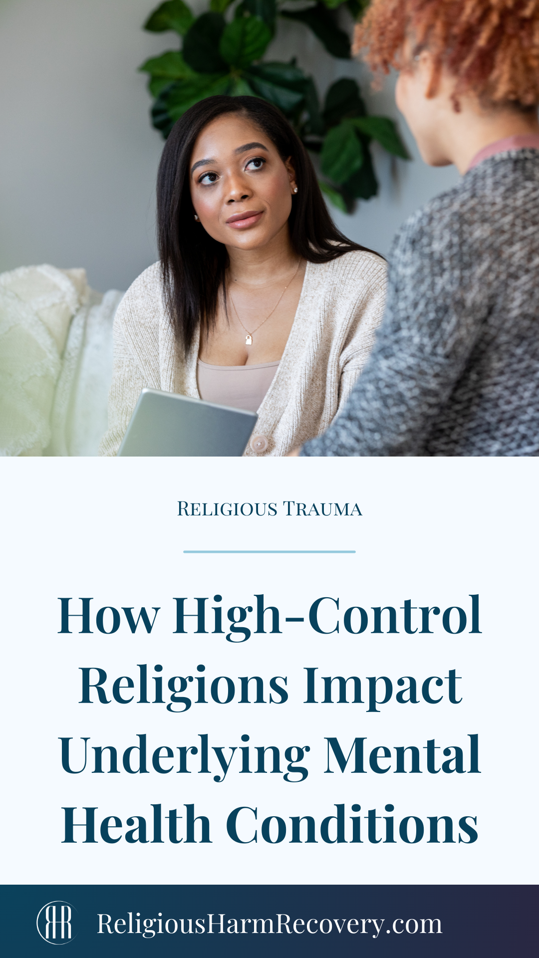 Pinterest image with the text How High-Control Religions Impact Underlying Mental Health Conditions