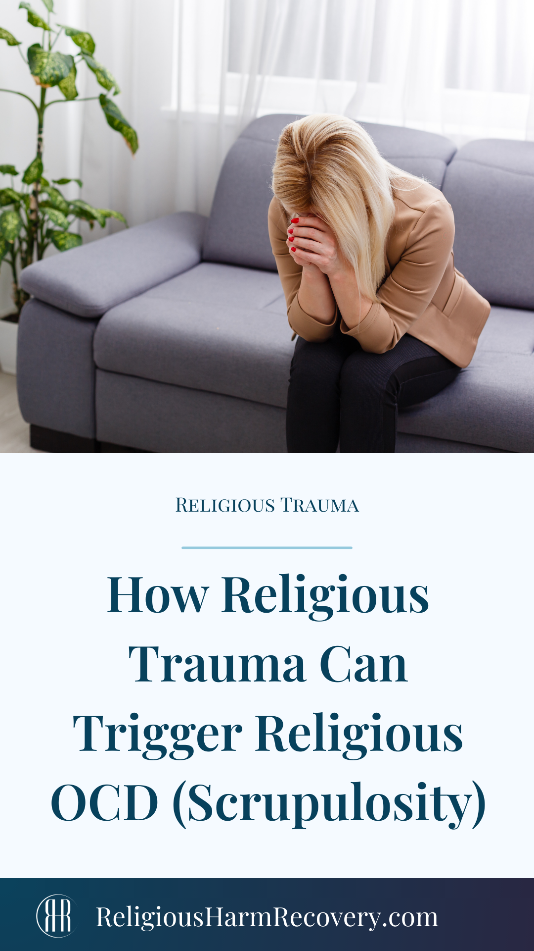 Pinterest image with the caption "How Religious Trauma Can Trigger Religious OCD (Scrupulosity)"
