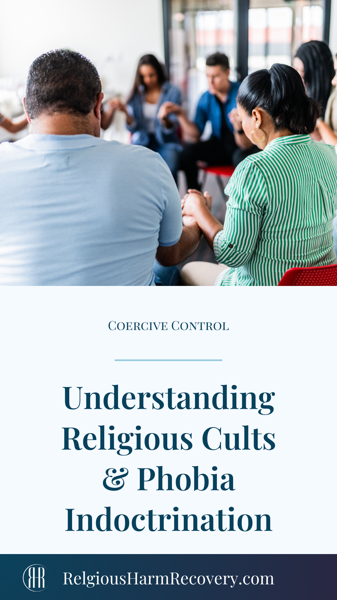 Understanding Religious Cults & Phobia Indoctrination