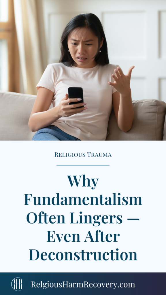 Pinterest image with the Title: Why Fundamentalism Often Lingers—Even After Deconstruction