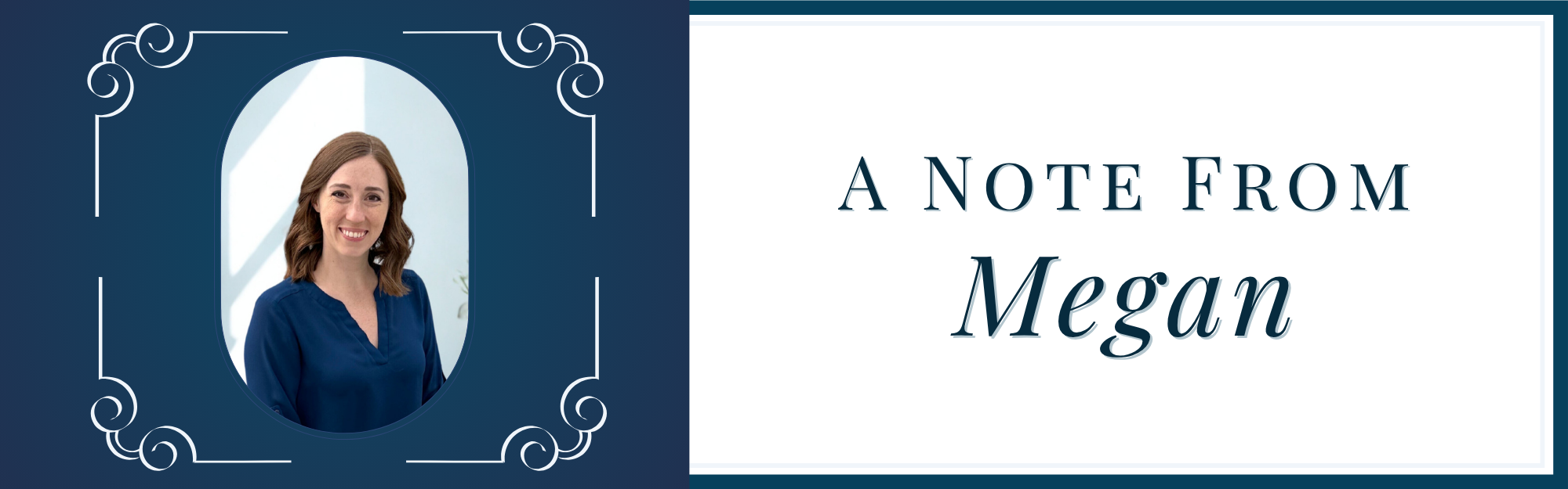 A Note From Megan | Email Header